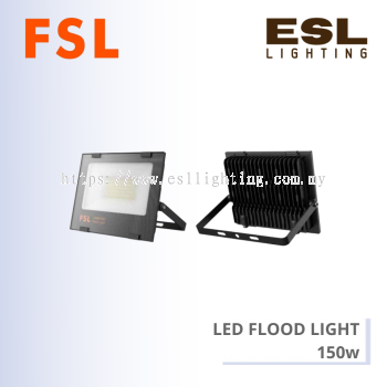 FSL LED FLOOD LIGHT (FSF808A1-150) SIRIM
