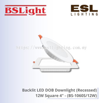 BSLight Backlit LED DOB Downlight (Recessed) 18W Square 6" - BS-1080S/18W [SIRIM]