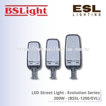 BSLight LED Street Light (Evolution Series) 200W - BSSL-1200/EVL [SIRIM]