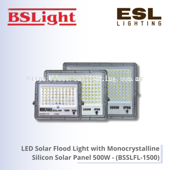 BSLight LED Solar Flood Light with Monocrystalline Silicon Solar Panel 500W - BSSLFL-1500 [SIRIM]