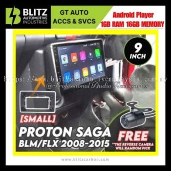 [&#127873;FREE Gift] Proton Saga BLM FLX 2008-2015 [SMALL] Casing with 9�� inch Android Player registered MC