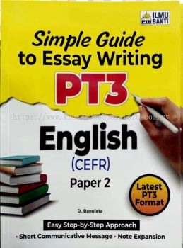 SIMPLE GUIDE TO ESSAY WRITING PT3 ENGLISH PAPER 2