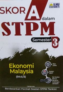 SKOR A STPM EKONOMI MALAYSIA SEMESTER 3