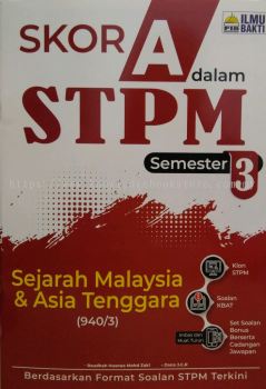 SKOR A STPM SEJ MALAYSIA  & ASIA TENGGARA SEMESTER 1