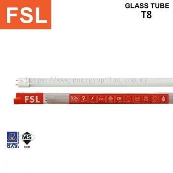 FSL T8 LED Glass Tube Only (Sirim)