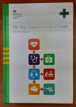 THE SHIP CAPTAIN'S MEDICAL GUIDE 23RD EDITION