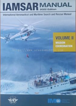 IAMSAR MANUAL VOLUME II - 2022 EDITION 