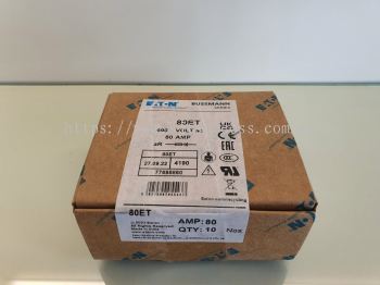 Eaton Bussmann 80ET Fuse Malaysia