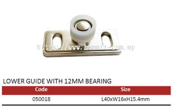 Lower Guide with 12mm Bearing - 050018