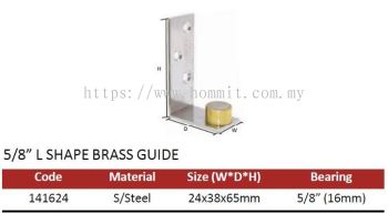 5/8" L Shape Brass Guide