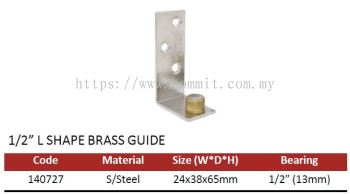 1/2" L Shape Brass Guide