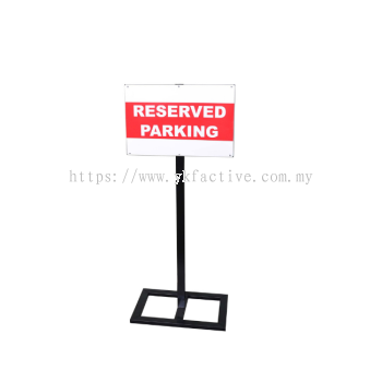 Reserved Parking Stand