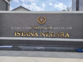 ISTANA NEGARA STAINLESS STEEL 3D BOX UP SIGNAGE AT KL