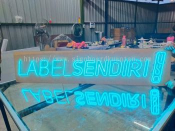 LABEL SENDIRI OUTDOOR LED NEON SIGNAGE AT GREAT SIGN KUANTAN 