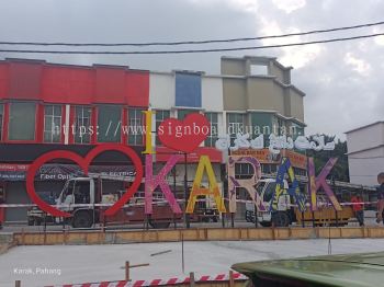 I LOVE KARAK OUTDOOR 3D ALUMINIUM CONCEAL FRONTLIT LETTERING & LOGO AT KUANTAN 