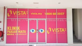 VISTA EYE SPECIALIST INKJET PRINTING GLASS STICKER AT KUANTAN SEMAMBU 