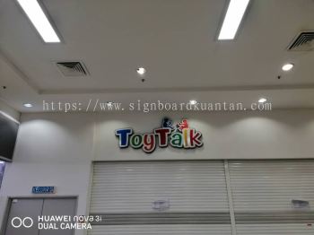 TOYTALK INDOOR 3D LED FRONTLIT SIGNAGE AT KUANTAN AIR PUTIH 