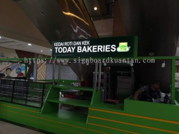 TODAY BAKERIES KEDAI ROTI DAN KEK INDOOR 3D LED FRONTLIT SIGNAGE AT KUANTAN AIR PUTIH 