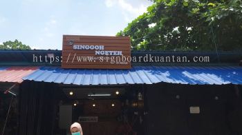 SINGGOH NGETEH ALUMINIUM PANEL 3D BOX UP FRONTLIT- BACKLIT LETTERING SIGNAGE AT DUNGUN TERENGGANU