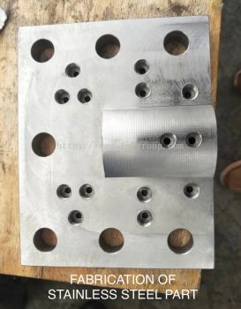 FABRICATION OF STAINLESS STEEL PART