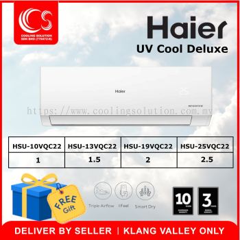 Haier  UV Cool Deluxe HSU-10VQC22 / HSU-13VQC22 / HSU-19VQC22 / HSU-25VQC22  (Klang Valley Area Only)