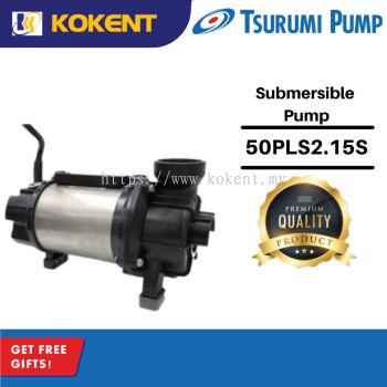 TSURUMI 50PLS2.15S submersible pump imported from Japan (FOR FISH POND)