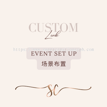 Custom Order Link - Event Set Up - SWEET CREATIONS BAKING VENTURE
