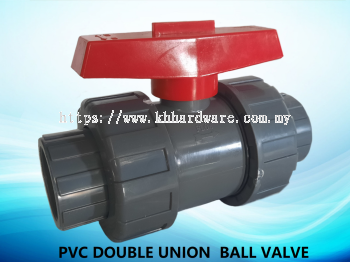 PVC DOUBLE UNION  BALL VALVE 