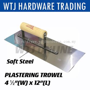 Steel Plastering Trowel 4 1/2" (W) X 12" (L)- Soft Steel (lembut)
