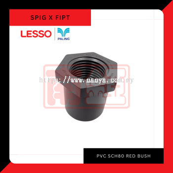 PVC SCH80 Red Bush (Spig x Fipt)