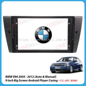 BMW E90 2005 - 2012 (Auto & Manual) - 9 Inch Android Big Screen Player Casing - CG-APC-BM03