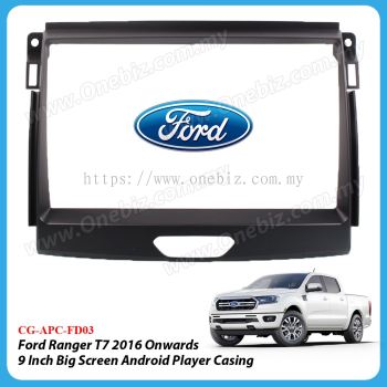 Ford Ranger T7 2016 Onwards - 9 Inch Android Big Screen Player Casing - CG-APC-FD03