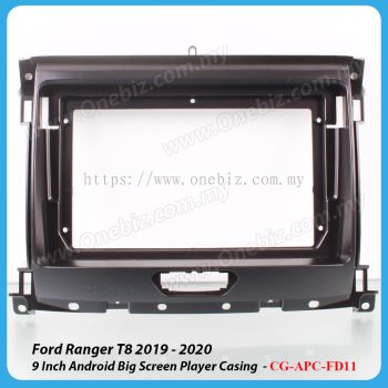 Ford Ranger T8 2019 - 2020 9 Inch Android Big Screen Player Casing - CG-APC-FD11