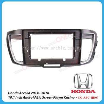 Honda Accord 2014 Onwards (Low Spec) - 10.1 Inch Android Big Screen Player Casing - CG-APC-HD07-01