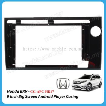 Honda BRV - 9 Inch Android Big Screen Player Casing - CG-APC-HD17