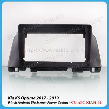 Kia K5 Optima 2017 - 2019 9 Inch Android Player Casing - CG-APC-KIA01-01