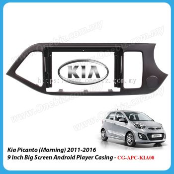 Kia Picanto (Morning) 2011 - 2016 - 9 Inch Android Big Screen Player Casing - CG-APC-KIA08