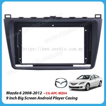 Mazda 6 2008-2012 - 9 Inch Android Big Screen Player Casing - CG-APC-MZ04