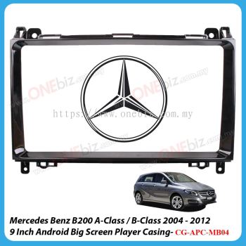 Mercedes Benz B200 A-Class / B-Class 2004 - 2012 - 9 Inch Android Big Screen Player Casing - CG-APC-MB04