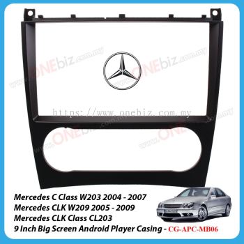 Mercedes CLK W209 2005 - 2009 / C Class W203 2004 - 2007 / CLK Class CL203 - 9 Inch Android Big Screen Player Casing - CG-APC-MB06