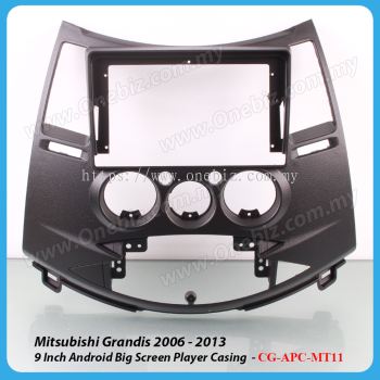 Mitsubishi Grandis 2006 - 2013 9 Inch Android Big Screen Player Casing - CG-APC-MT11