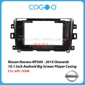 Nissan Navara NP300 2015 Onwards - 10.1 inch Android Big Screen Player Casing - CG-APC-NS08