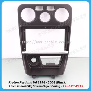 Proton Perdana V6 1994-2004 9 Inch Android Big Screen Player Casing - CG-APC-PT13