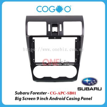 Subaru Forester 2013 - 2017 - 9 inch Android Big Screen Player Casing - CG-APC-SB01