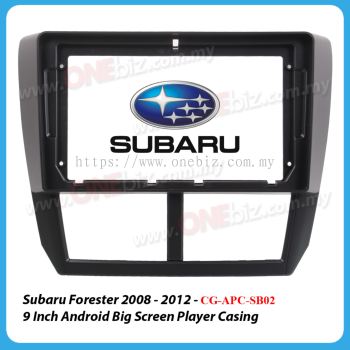 Subaru Forester 2008 - 2012 - 9 Inch Android Big Screen Player Casing - CG-APC-SB02