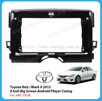 Toyota Reiz / Mark X 2012 - 9 Inch Android Big Screen Player Casing - CG-APC-TY10