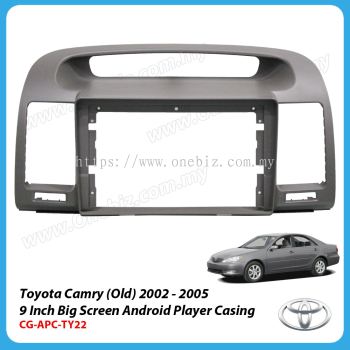 Toyota Camry (Old) 2002 - 2005 - 9 Inch Android Big Screen Player Casing - CG-APC-TY22