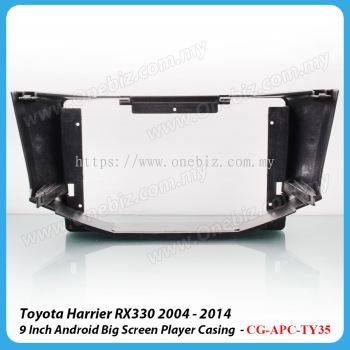 Toyota Harrier RX330 2004 - 2014 9 Inch Android Player Casing - CG-APC-TY35