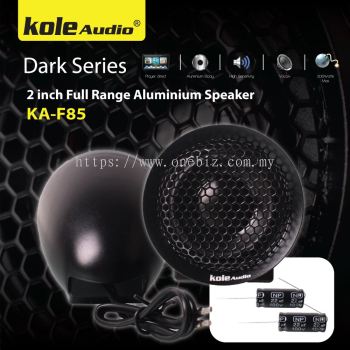 Kole Audio Dark Series 2 inch Full Range Speaker  - KA-F85