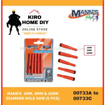 MANN'S  6mm, 8mm & 10mm Diamond Hole Saw (5 PCS) - 00733A / 00733B/ 00733C